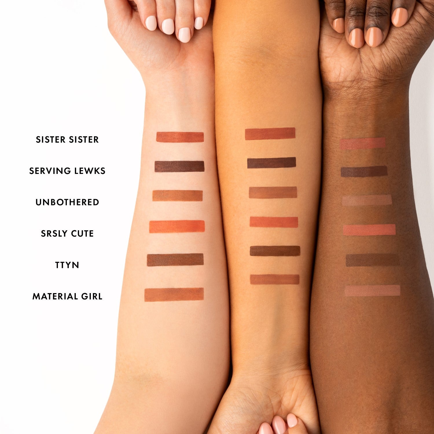 colour_Serving Lewks, colour_Unbothered, colour_Material Girl, colour_SRSLY Cute, colour_T.T.Y.N, colour_Sister Sister